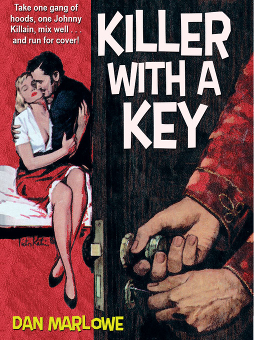 Title details for Killer With a Key by Dan Marlowe - Available